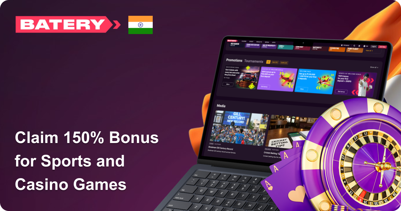 Batery Bet India - Claim 150% Bonus for Sport and Casino Activities